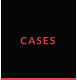 CASES
